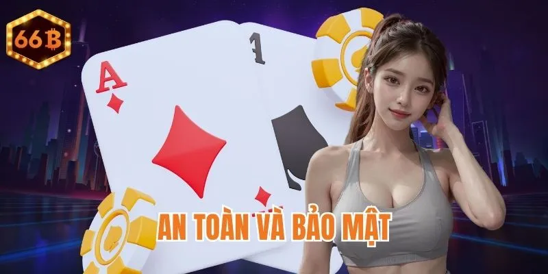 An toàn và bảo mật